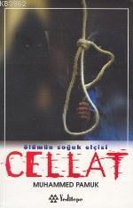 Cellat; Ölümün Soğuk Elçisi