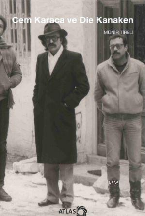 Cem Karaca ve Die Kanaken