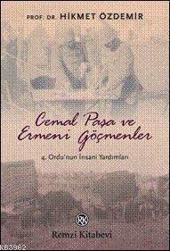 Cemal Paşa ve Ermeni Göçmenler
