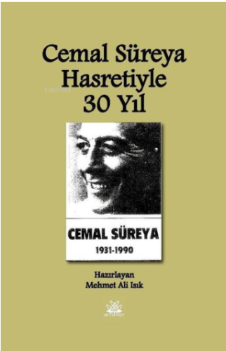 Cemal Süreya Hasretiyle 30 Yıl
