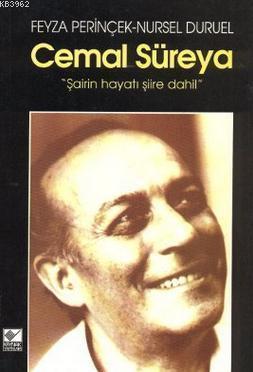 Cemal Süreya "Şairin Hayatı Şiire Dahil"