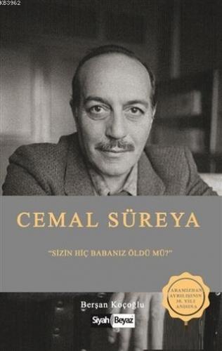 Cemal Süreya Sizin Hiç Babanız Öldü mü?