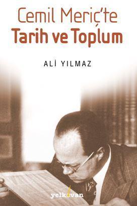 Cemil Meriç'te Tarih ve Toplum