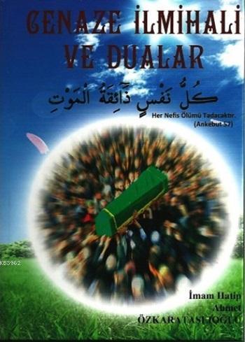 Cenaze İlmihali ve Dualar (Ciltli)