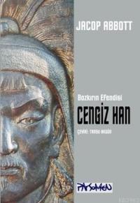 Cengiz Han; Bozkırın Efendisi