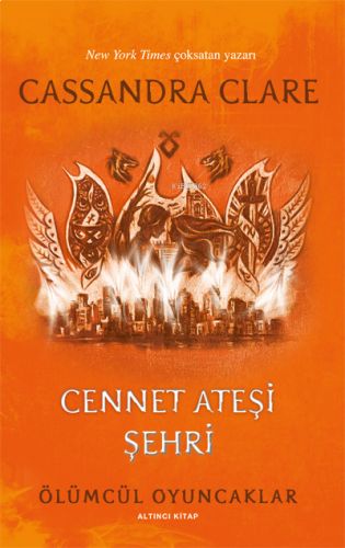 Cennet Ateşi Şehri;Ölümcül Oyuncaklar