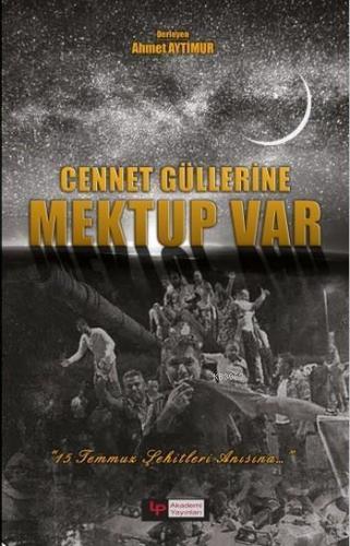 Cennet Güllerine Mektup Var