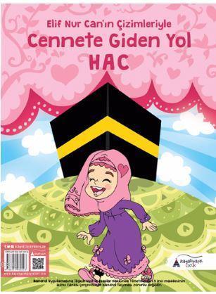 Cennete Giden Yol Hac; Elif Nur Can'ın Çizimleriyle