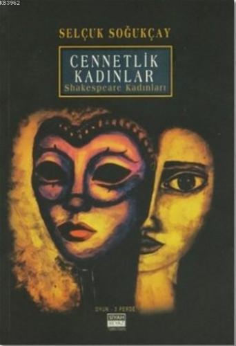 Cennetlik Kadınlar; Shakespeare Kadınları