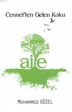 Cennet'ten Gelen Koku Aile