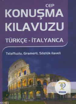 Cep Konuşma Kılavuzu / Türkçe-İtalyanca