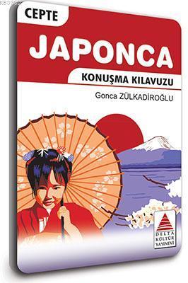 Cepte Japonca Konuşma Kılavuzu