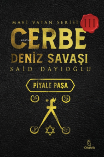 Cerbe Deniz Savaşı-Piyale Paşa;Mavi Vatan Serisi