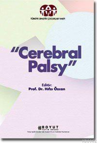 Cerebral Palsy; Beyinsel Hareket Bozukluğu