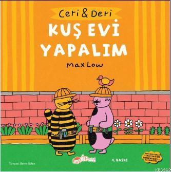 Ceri ve Deri: Kuş Evi Yapalım