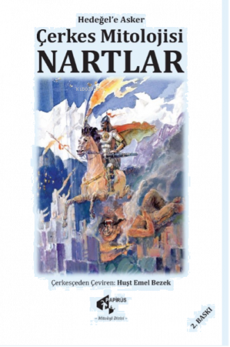 Çerkes Mitolojisi Nartlar