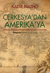 Çerkesya'dan Amerika'ya