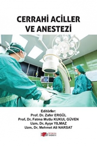Cerrahi Aciller ve Anestezi