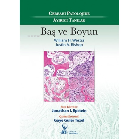 Cerrahi Patolojide Ayırıcı Tanılar: Baş ve Boyun