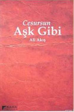 Cesursun Aşk Gibi