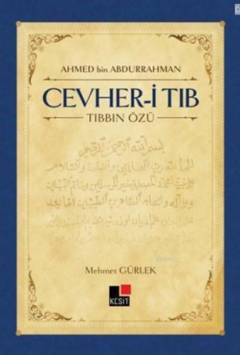 Cevher-i Tıb; Tıbbın Özü