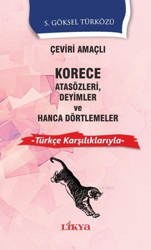 Çeviri Amaçlı Korece Atasözleri Deyimler Ve Hanca Dörtlemeler