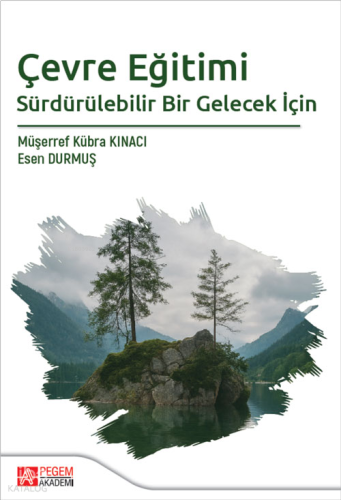 Çevre Eğitimi Sürdürülebilir Bir Gelecek İçin