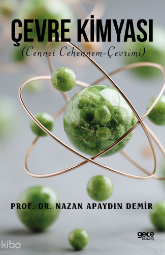 Çevre Kimyası;Cennet Cehennem Çevrimi