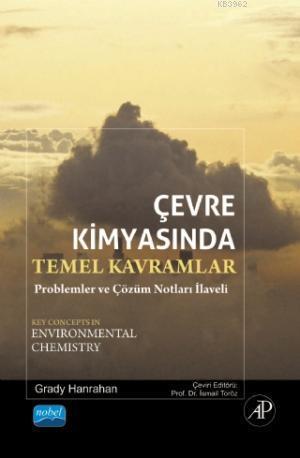 Çevre Kimyasında Temel Kavramlar; Problemler ve Çözüm Notları