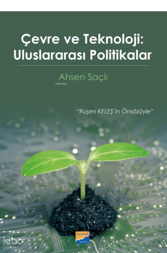 Çevre ve Teknoloji: Uluslararası Politikalar
