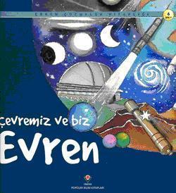 Çevremiz ve Biz| Evren