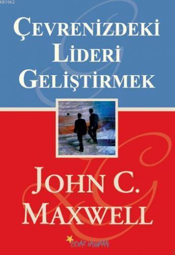 Çevrenizdeki Lideri Geliştirmek