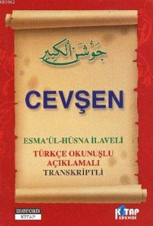 Cevşen (Cep Boy-Esma'ül Hüsna İlaveli-Türkçe Okunuşlu-Açıklamalı-Transkriptli)