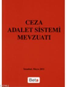 Ceza Adalet Sistemi Mevzuatı