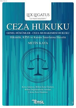 Ceza Hukuku Genel Hükümler - Ceza Muhakemesi Hukuku; Hakimlik KPSS ve Kurum Sınavlarına Hazırlık