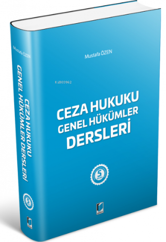 Ceza Hukuku Genel Hükümler Dersleri