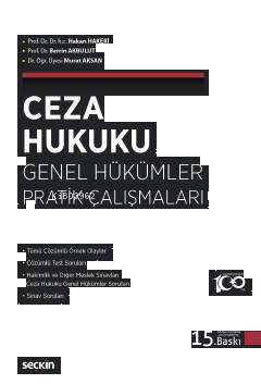 Ceza Hukuku Genel Hükümler Pratik Çalışmaları