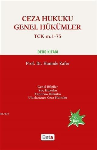 Ceza Hukuku Genel Hükümler TCK m. 1-75 Ders Kitabı