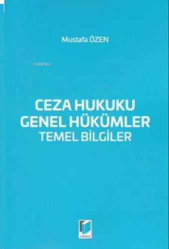 Ceza Hukuku Genel Hükümler Temel Bilgiler