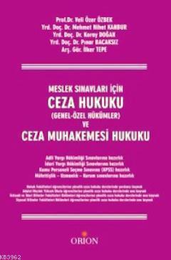 Ceza Hukuku Genel Özel - Hükümler ve Ceza Muhakemesi