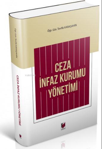 Ceza İnfaz Kurumu Yönetimi