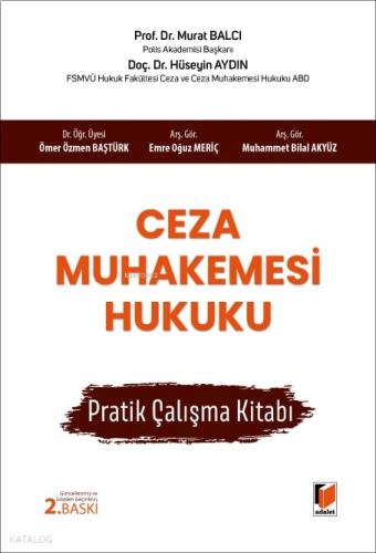 Ceza Muhakemesi Hukuku Pratik Çalışma Kitabı