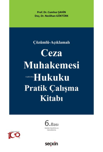 Ceza Muhakemesi Hukuku Pratik Çalışma Kitabı