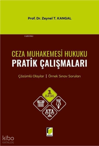 Ceza Muhakemesi Hukuku Pratik Çalışmaları
