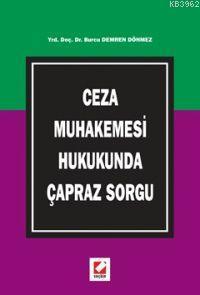 Ceza Muhakemesi Hukukunda Çapraz Sorgu