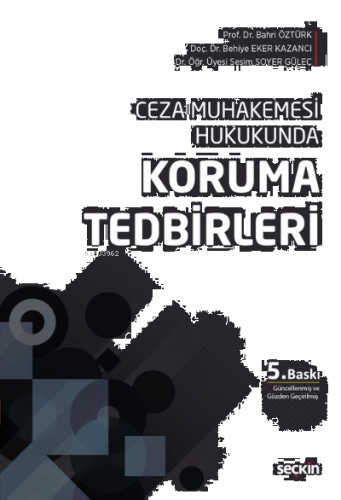 Ceza Muhakemesi Hukukunda  Koruma Tedbirleri