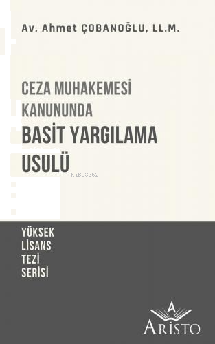 Ceza Muhakemesi Kanununda Basit Yargılama Usulü