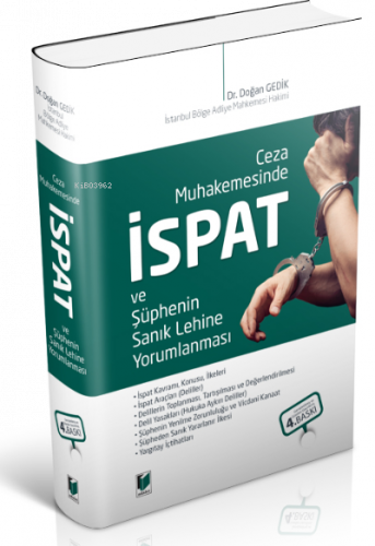 Ceza Muhakemesinde İspat ve Şüphenin Sanık Lehine Yorumlanması