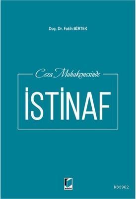 Ceza Muhakemesinde İstinaf