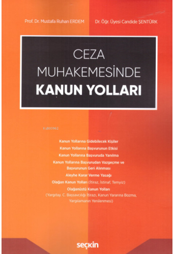 Ceza Muhakemesinde Kanun Yolları